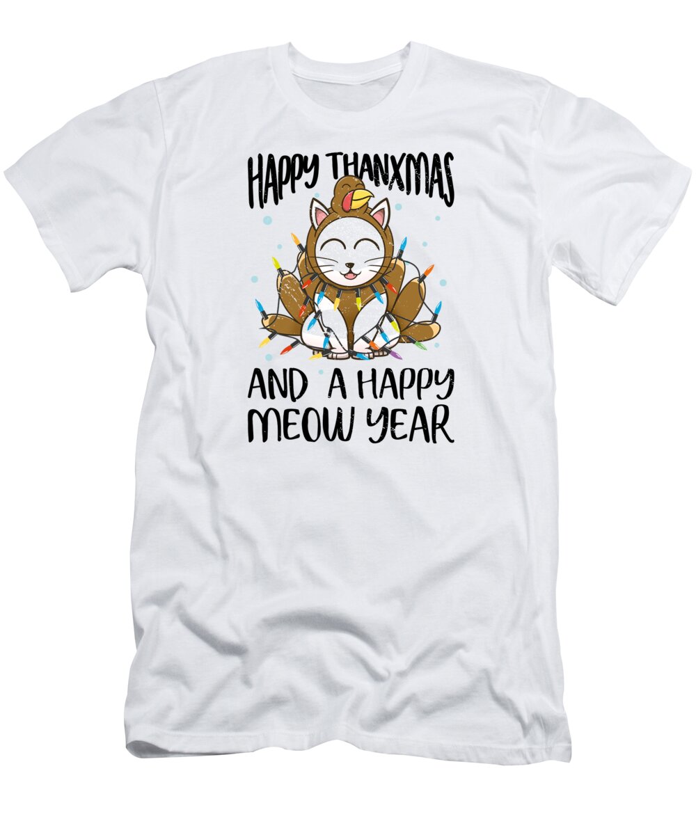 Thanksgiving Is Over T-Shirt featuring the digital art Thanksgiving is over Christmas is coming Meow Year #1 by Toms Tee Store