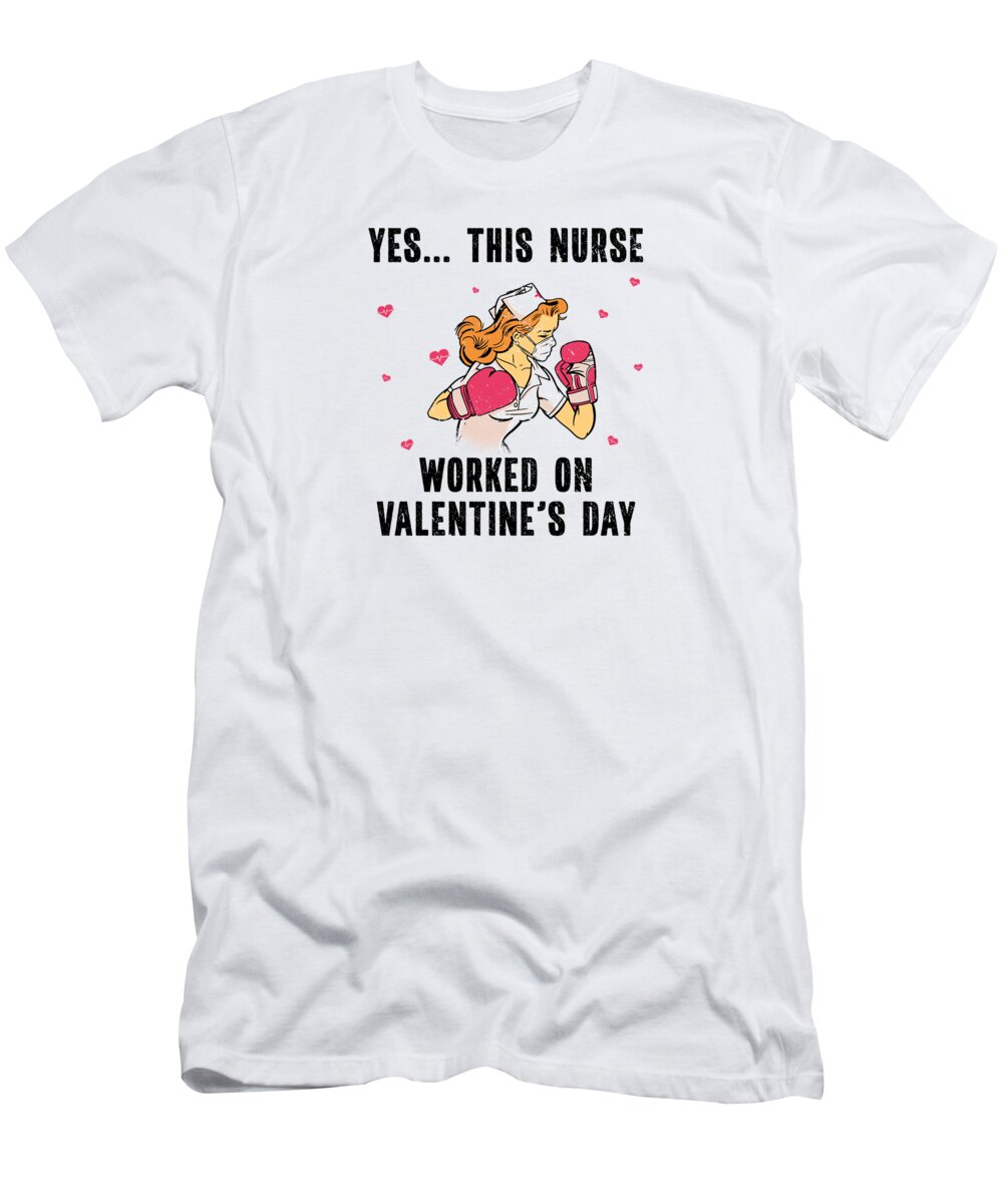 Nurse T-Shirt featuring the digital art Nurse Valentines Day Nursing RN Nurses #12 by Toms Tee Store