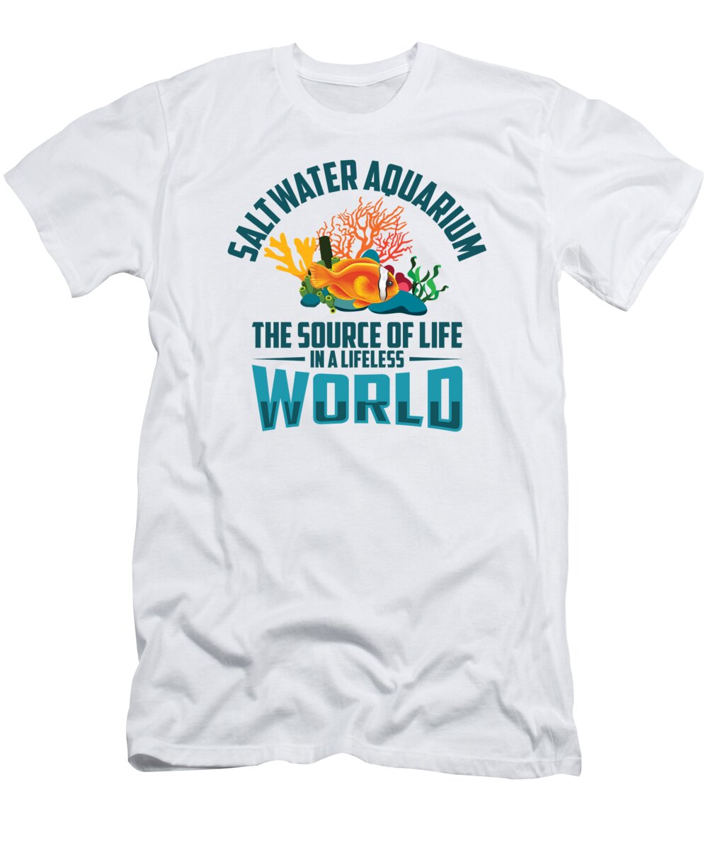 Aquarium T-Shirt featuring the digital art Aquarium Saltwater Fish Aquarium Keeper #2 by Toms Tee Store