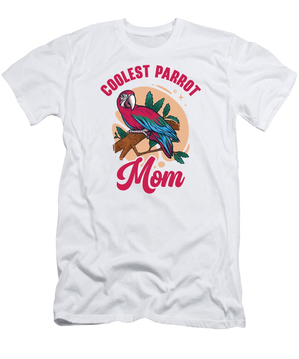 Macaw T-Shirt featuring the digital art Macaw Cool Parrot Mom Pet Birdwatching Birdnerd #2 by Toms Tee Store