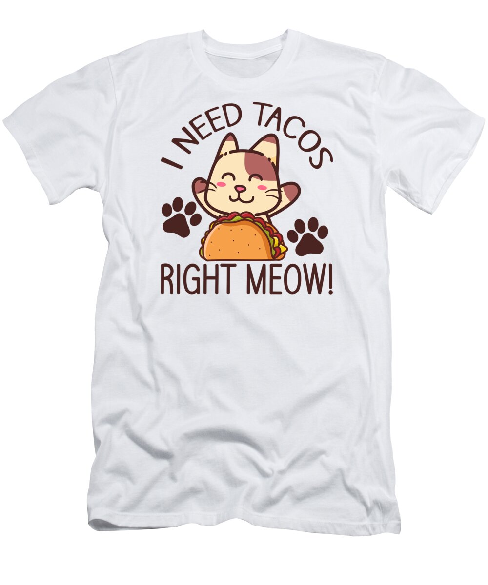 Cat Lover T-Shirt featuring the digital art Cat Lover Tacos Kitten Taco Enthusiast #3 by Toms Tee Store