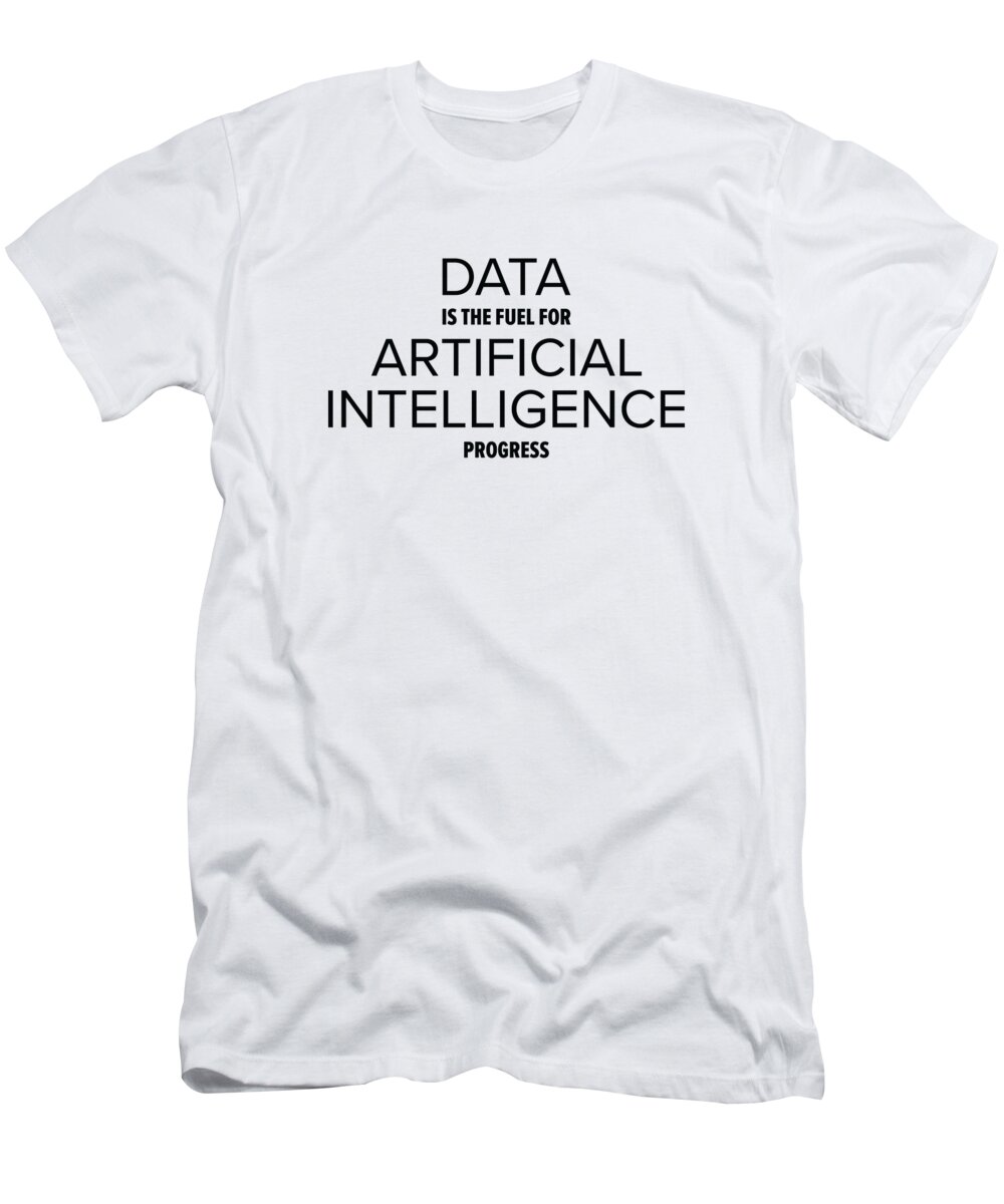 Artificial Intelligence T-Shirt featuring the digital art Artificial Intelligence Progress Machine Learning Data #4 by Toms Tee Store