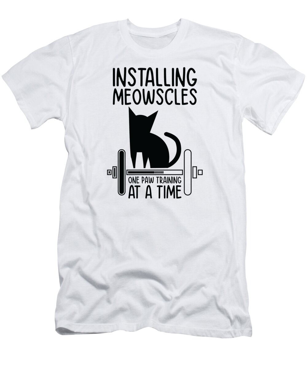 Cat T-Shirt featuring the digital art Cat Weightlifting Pet Owner Installing Weight Training #4 by Toms Tee Store