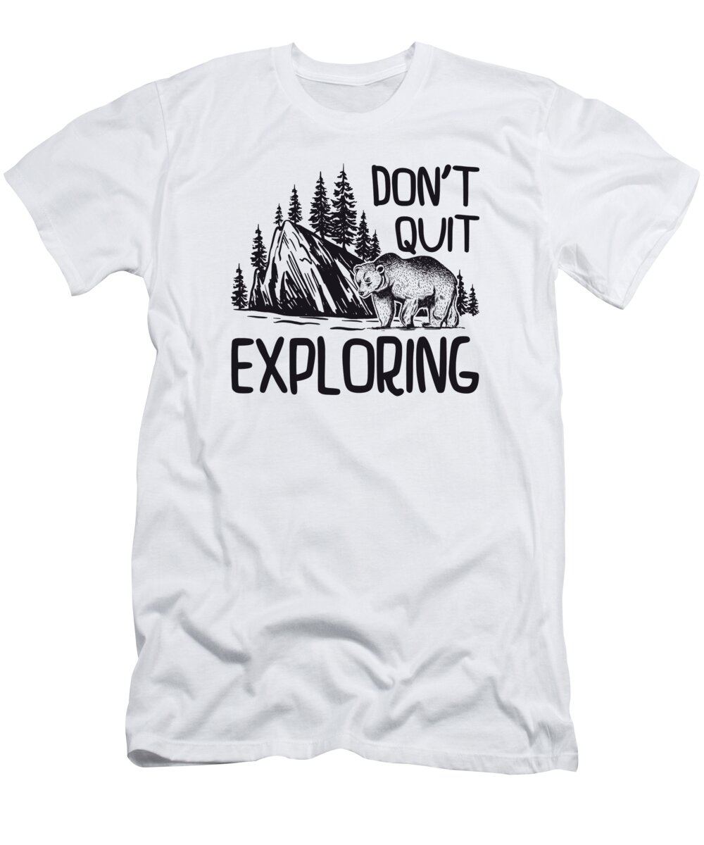 Explore T-Shirt featuring the digital art Exploration Adventurer Travel Hiking Nature Wander #4 by Toms Tee Store