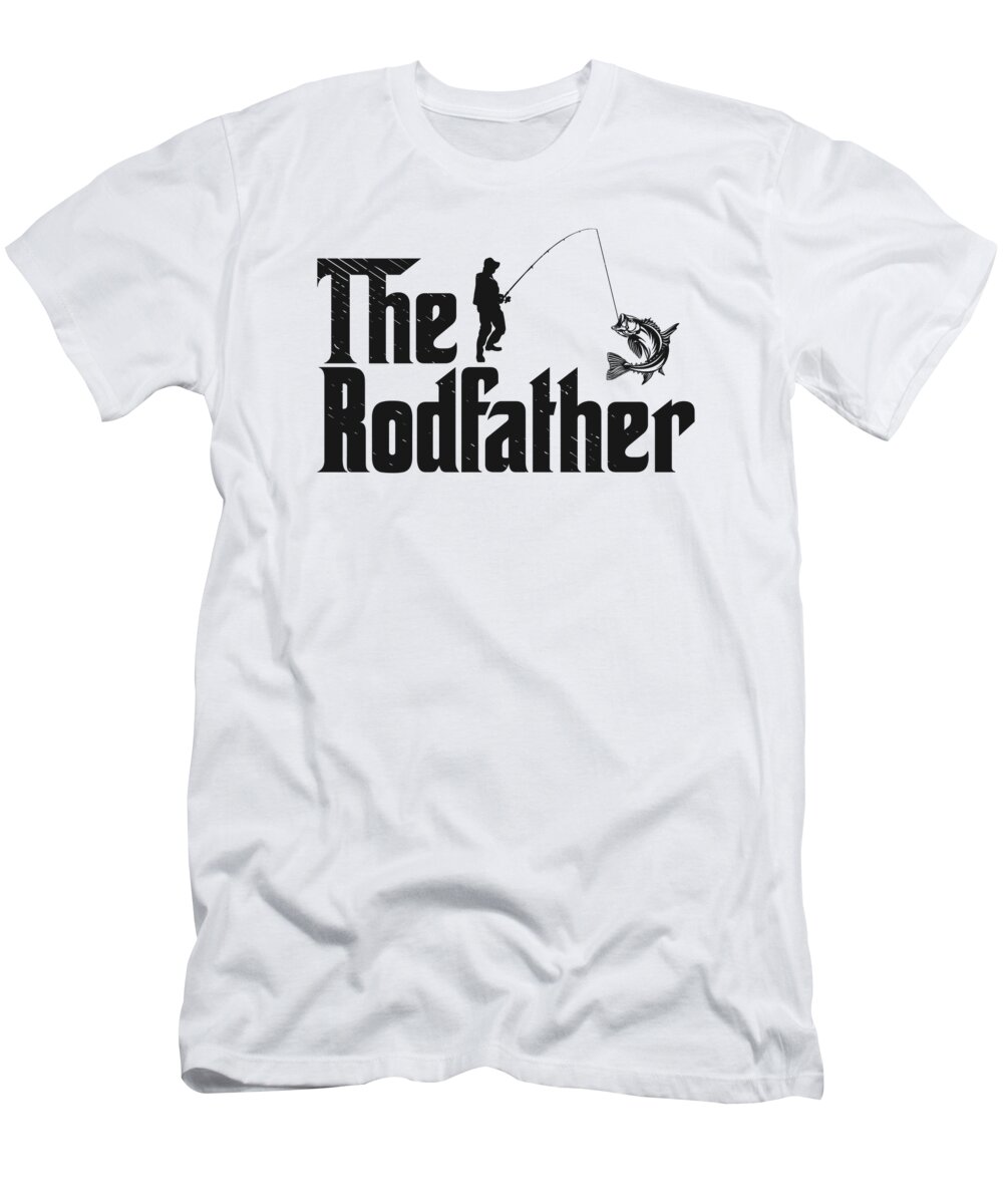 Rodfather T-Shirt featuring the digital art The Rodfather Fishing Rod Fisherman Fishing #4 by Toms Tee Store