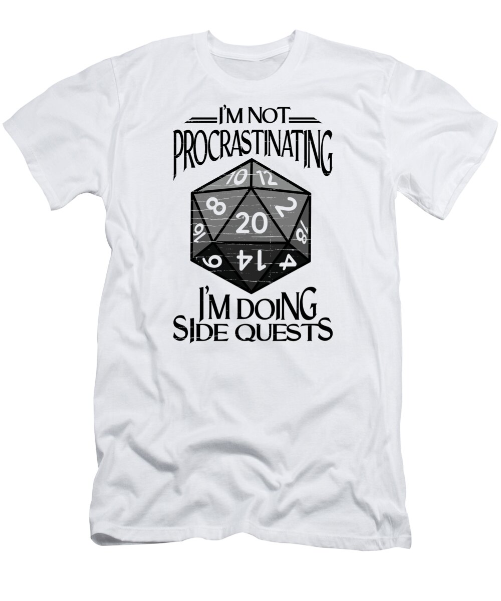 Rpg T-Shirt featuring the digital art Im Not Procrasting RPG Cube Role Playing Game #6 by Toms Tee Store