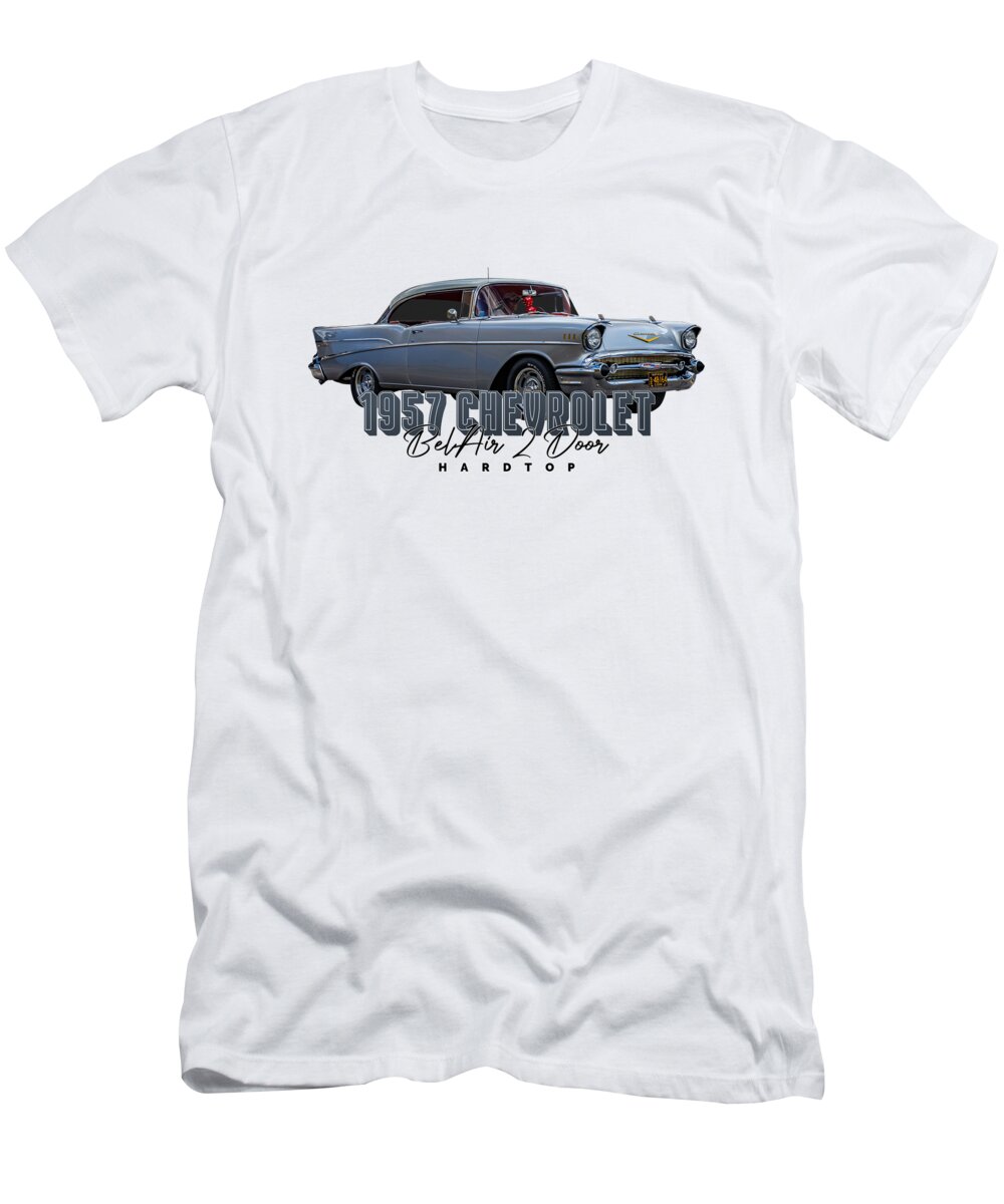 2 Door T-Shirt featuring the photograph 1957 Chevrolet BelAir 2 Door Hardtop #9 by Gestalt Imagery