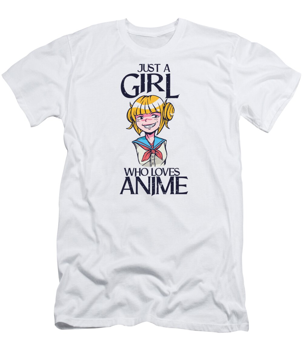 Just A Girl T-Shirt featuring the digital art Just a Girl Who Loves Anime Kawaii Hentai Otaku #8 by Toms Tee Store