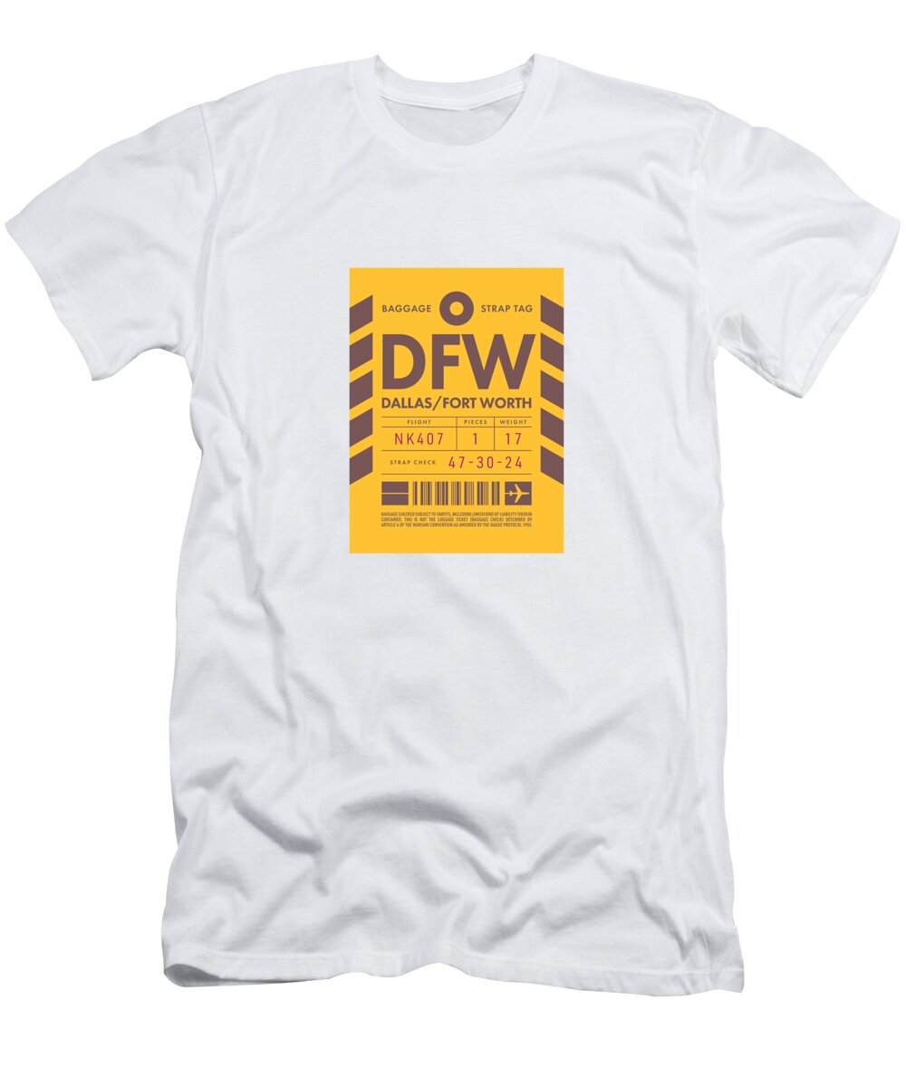 Airline T-Shirt featuring the digital art Baggage Tag D - DFW Dallas Fort Worth USA by Organic Synthesis