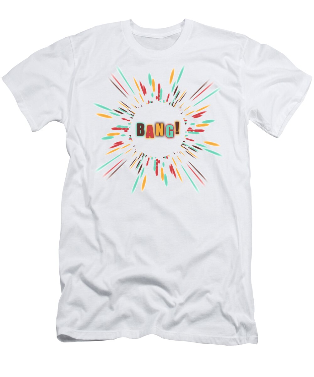 Onomatopoeia T-Shirt featuring the digital art Bang by Gaspar Avila