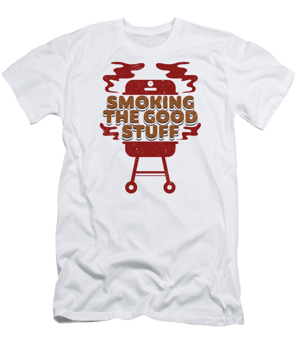 Smoking Meat T-Shirt featuring the digital art BBQ Smoking The Good Stuff Grilling Meat by Toms Tee Store