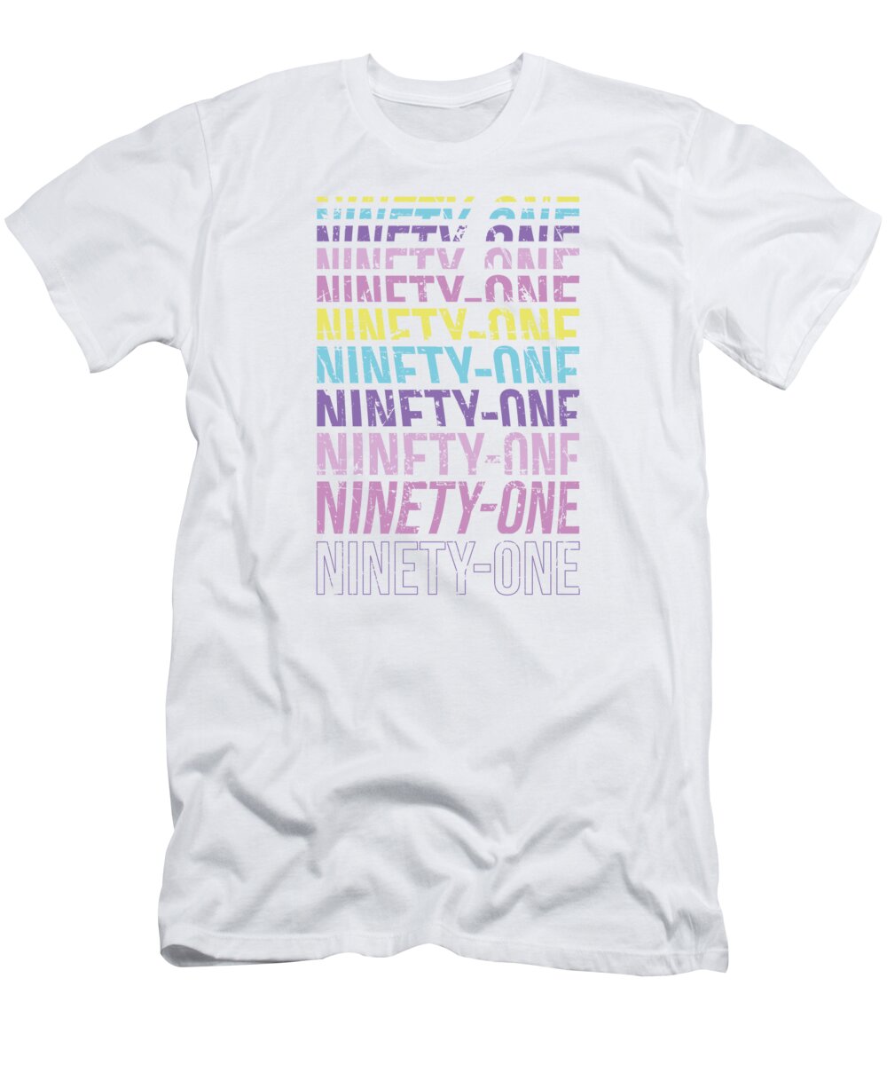 91 T-Shirt featuring the digital art Bday 30 ninety one Birthday 1991 by Toms Tee Store