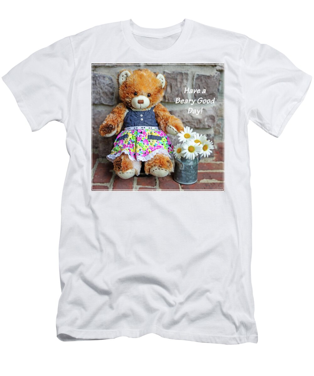 Bear T-Shirt featuring the photograph Beary Good Day by Gina Fitzhugh