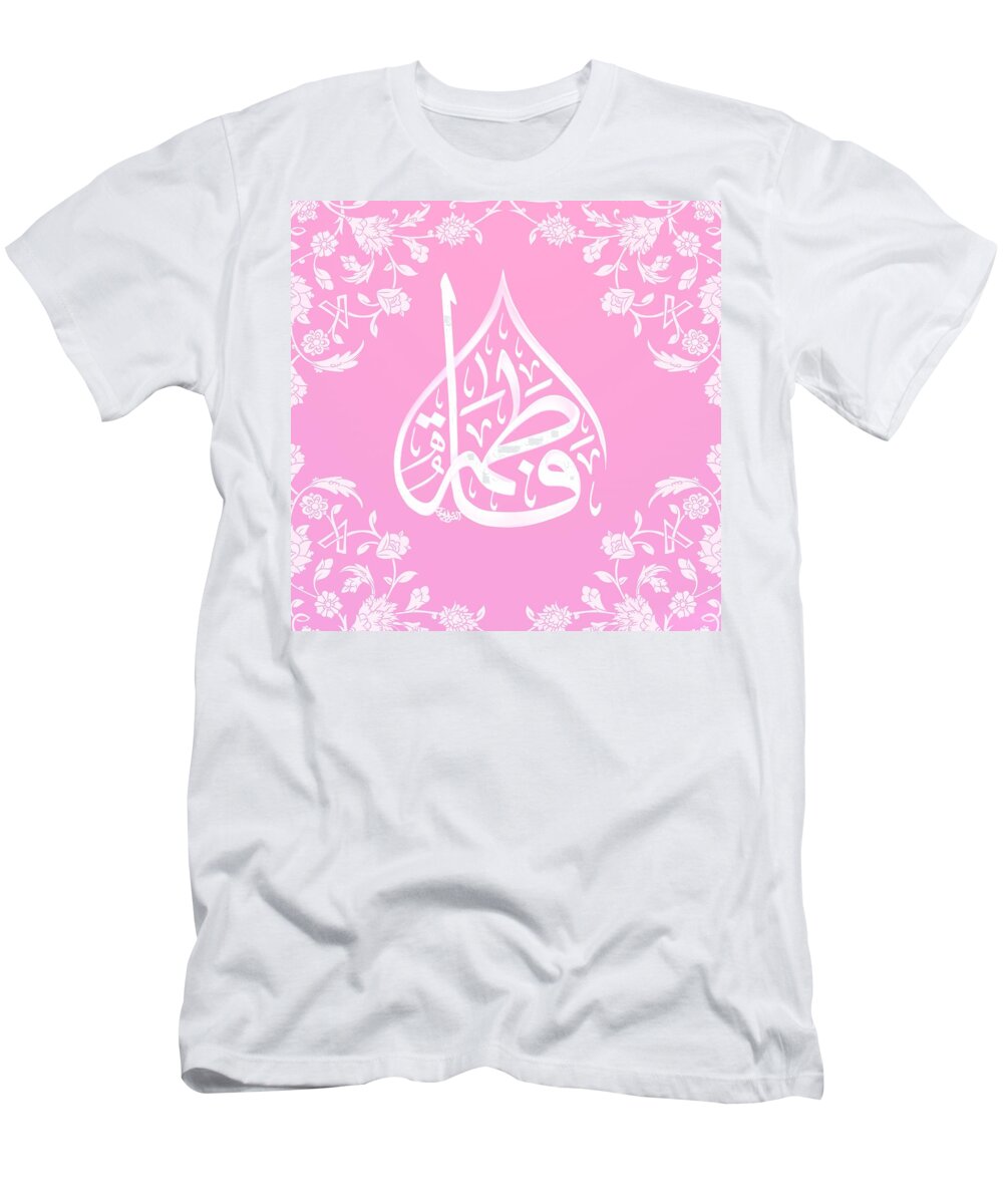 Sufi T-Shirt featuring the digital art Beautiful Fatima Az-Zahra a.s. calligraphy by Sufi Meditation Center