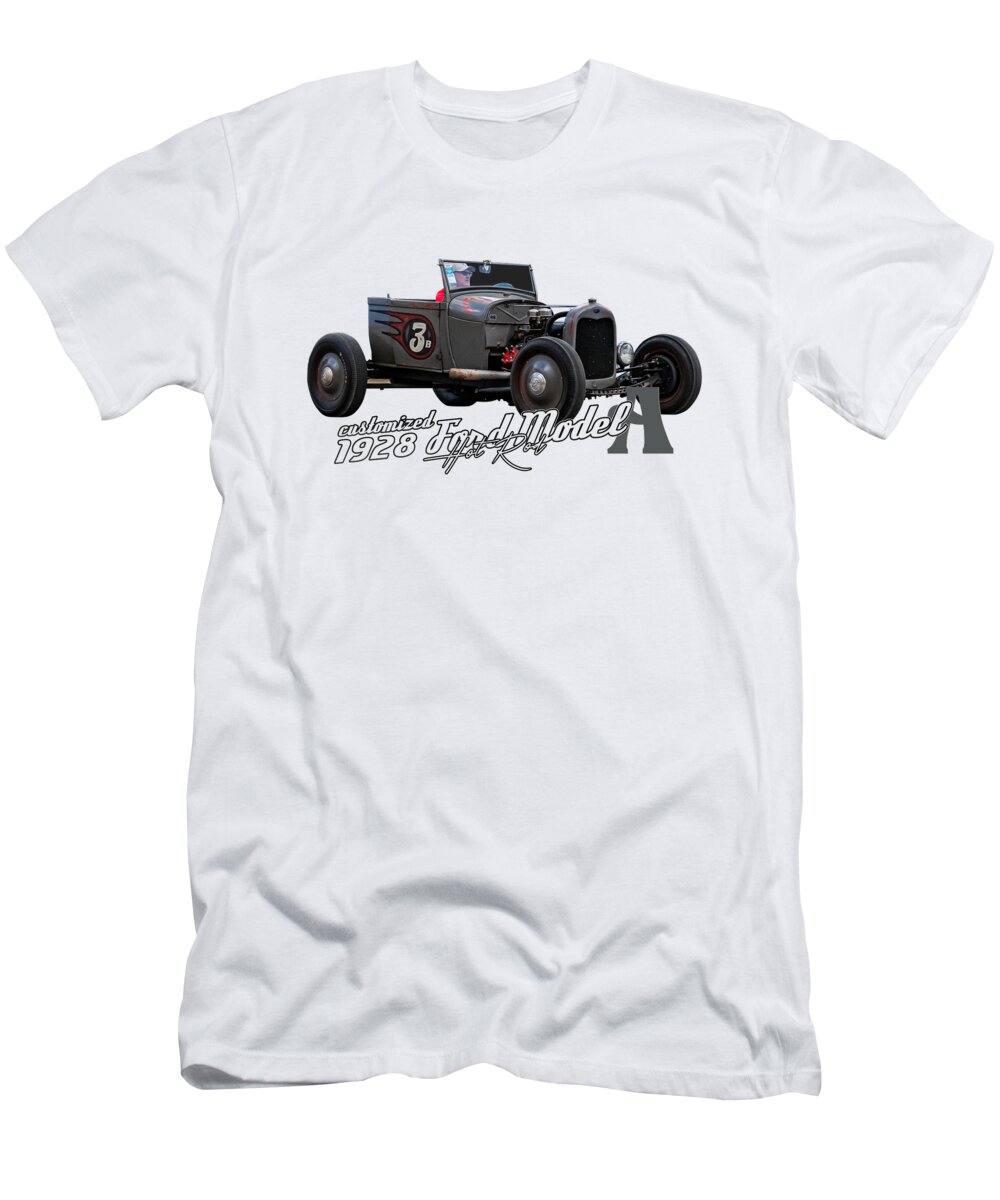 2 Door T-Shirt featuring the photograph Customized 1928 Ford Model A Hot Rod by Gestalt Imagery