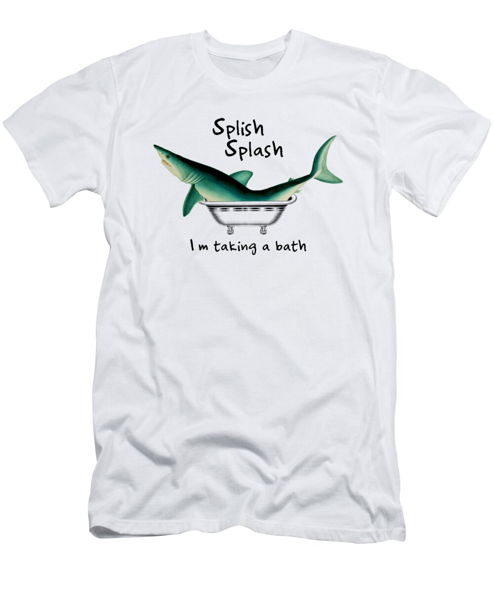 Shark T-Shirt featuring the digital art Blue Shark Bathroom Quote by Madame Memento