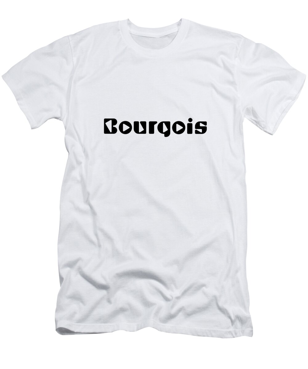 Bourgois T-Shirt featuring the digital art Bourgois by TintoDesigns