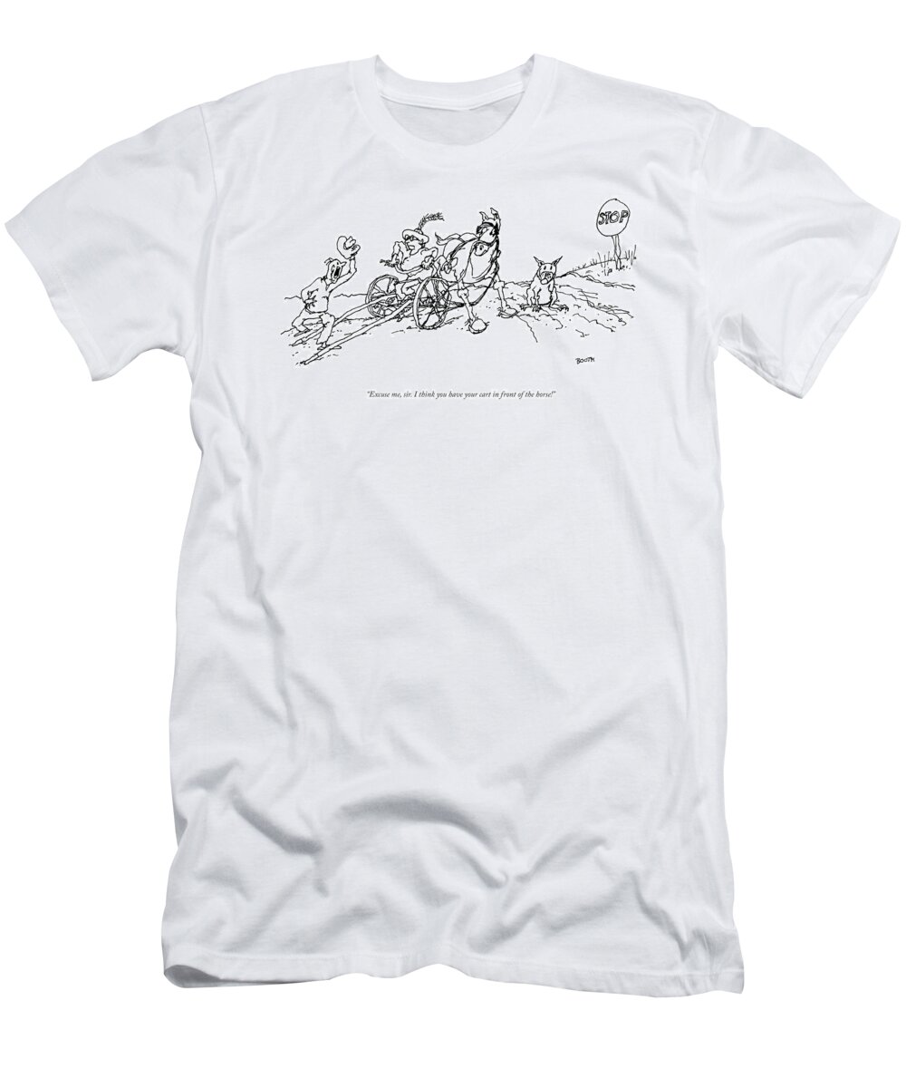 “excuse Me T-Shirt featuring the drawing Cart In Front Of The Horse by George Booth