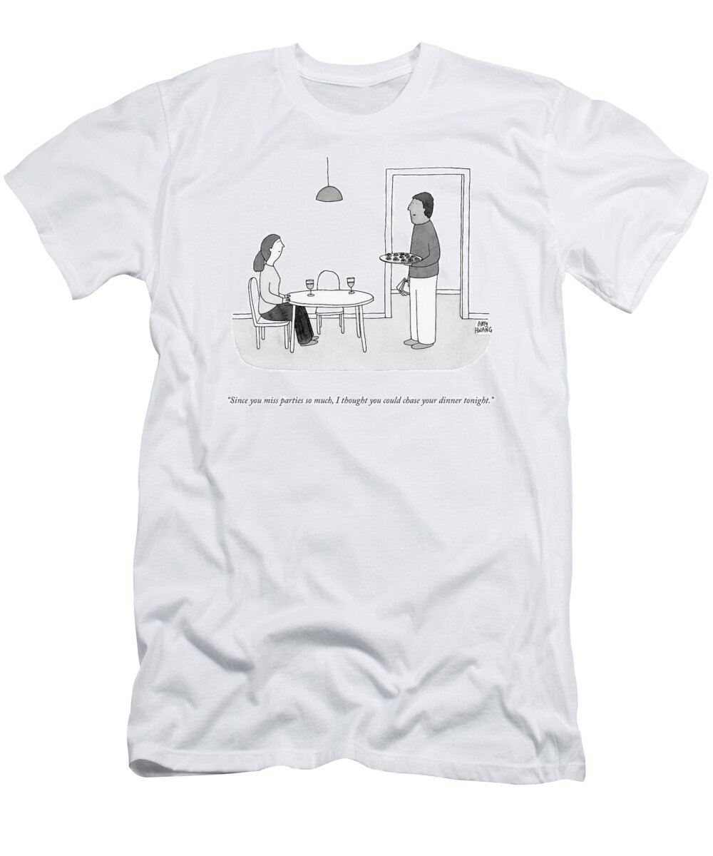 Since You Miss Parties So Much T-Shirt featuring the drawing Chase Your Dinner by Amy Hwang