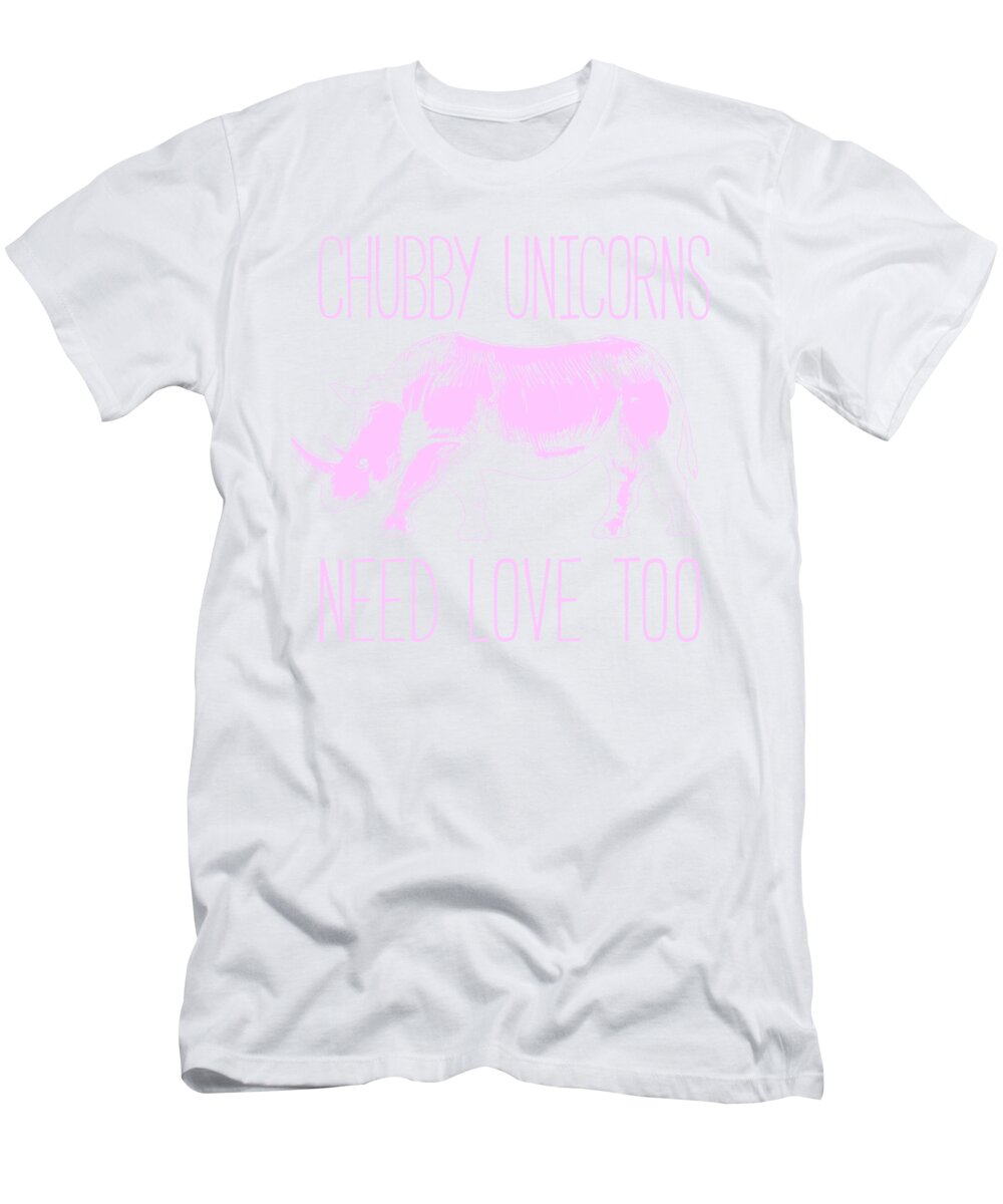 Chubby Unicorn T-Shirt featuring the digital art Chubby Unicorns Need Love Too Rhinoceros by Jacob Zelazny