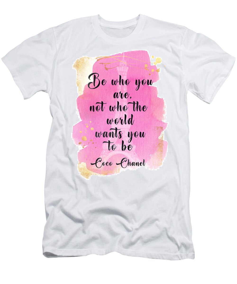 Coco Chanel quote pink watercolor T-Shirt by Mihaela Pater - Fine