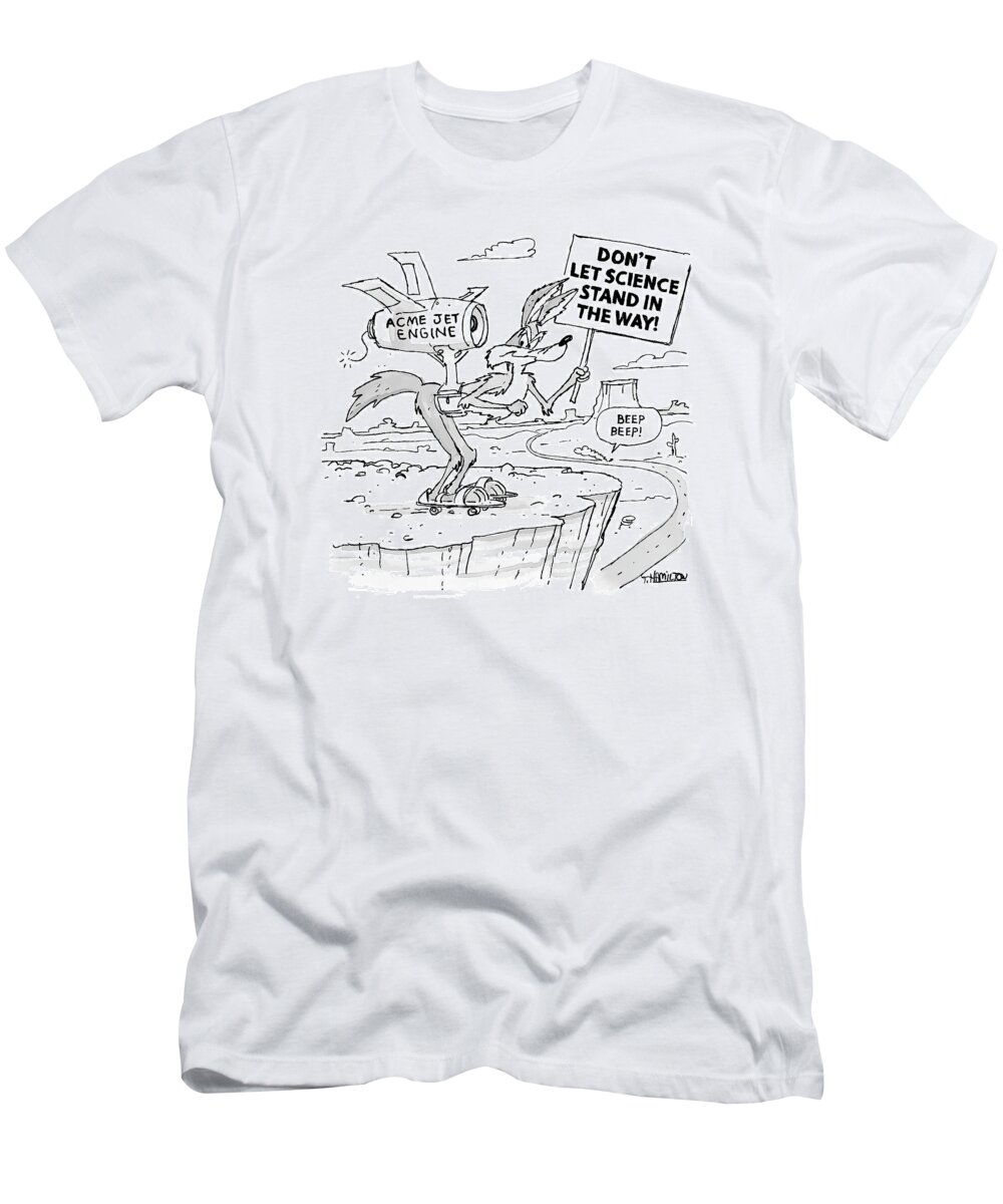 Looney Toons T-Shirt featuring the drawing Don't Let Science Stand in the Way by Tim Hamilton