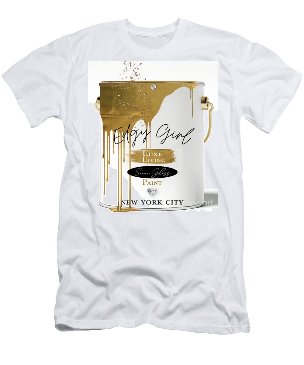 Gold Paint T-Shirt featuring the painting Edgy Girl Gold Fashion Paint by Mindy Sommers
