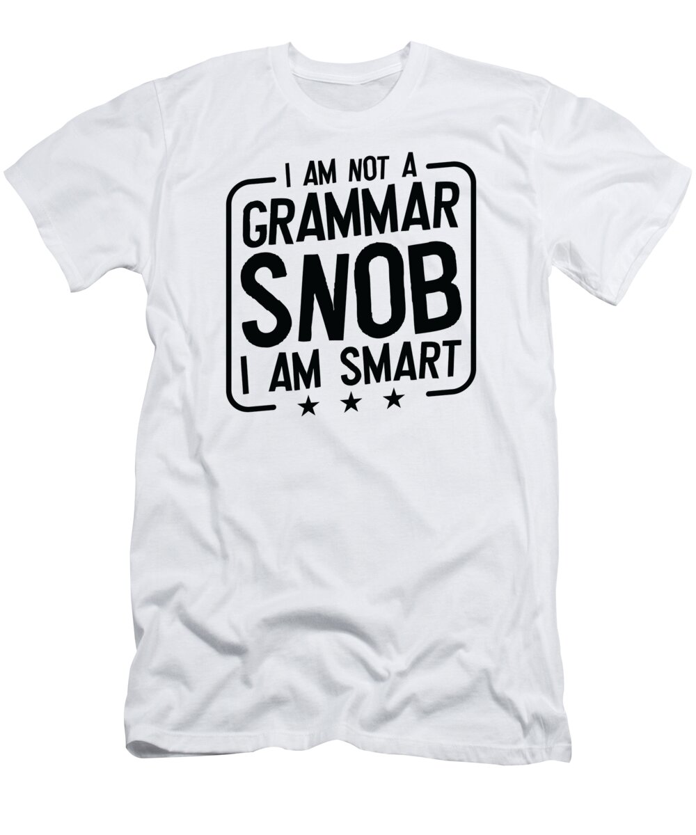 English T-Shirt featuring the digital art English Grammar Police Smart English Teacher by Toms Tee Store