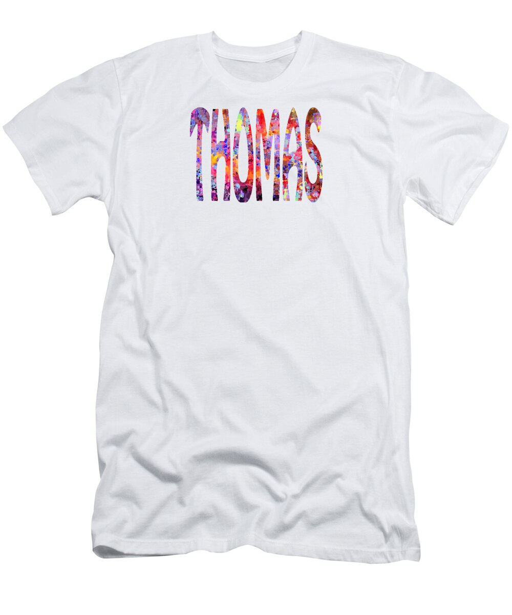 Thomas T-Shirt featuring the digital art Family Name Thomas by Corinne Carroll