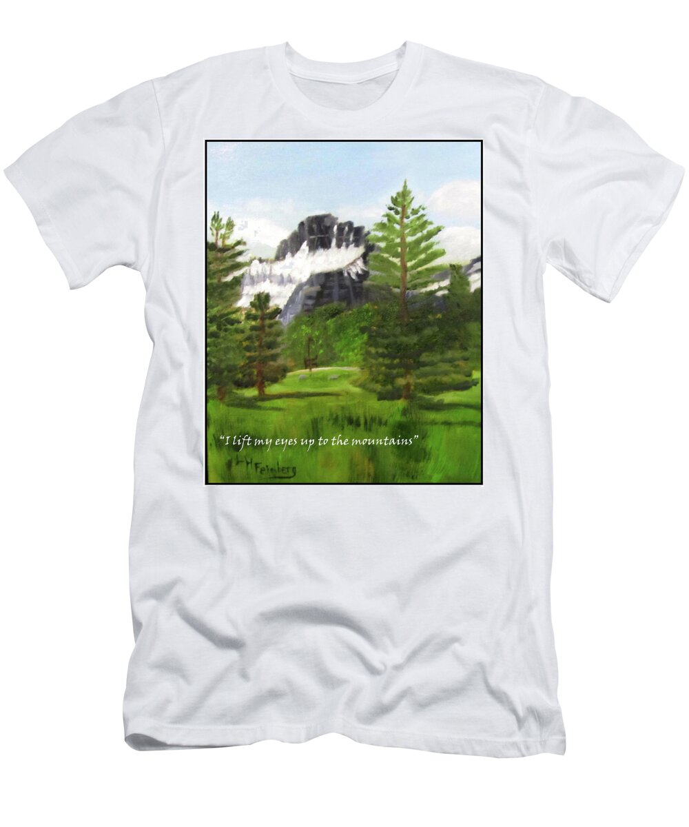 Psalm 121 T-Shirt featuring the painting Fresh Air Psalm 121 by Linda Feinberg
