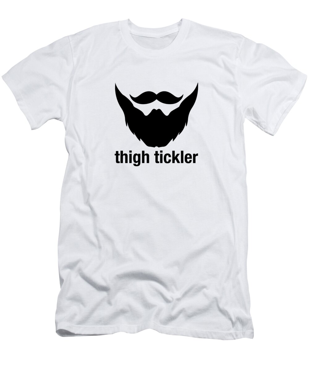 Humor T-Shirt featuring the digital art Funny Beard Mustache Thigh Tickler by Jacob Zelazny