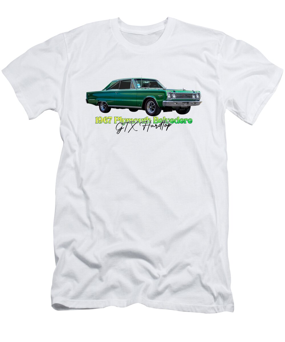 2 Door T-Shirt featuring the photograph 1967 Plymouth Belvedere GTX Hardtop #10 by Gestalt Imagery