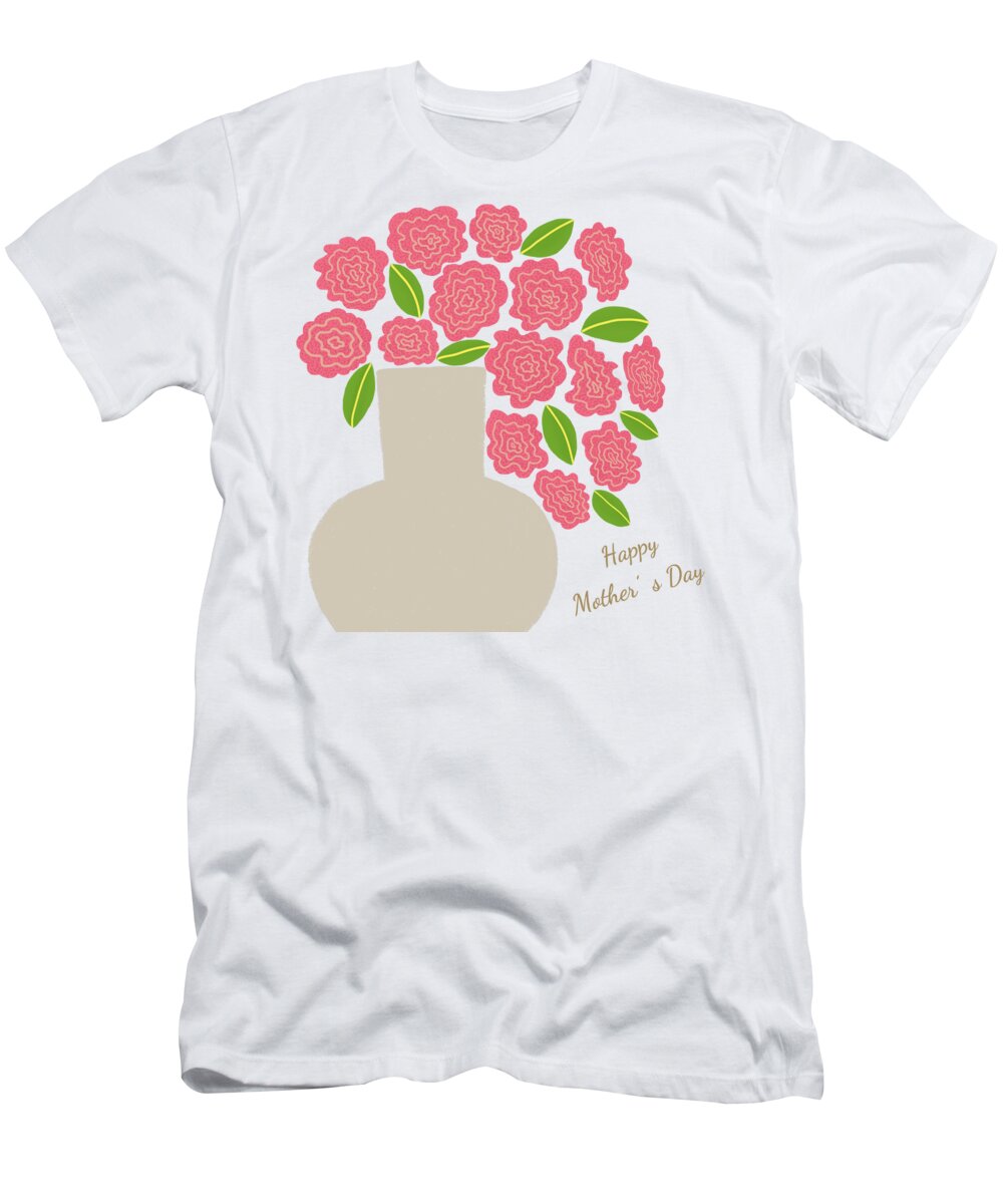 Carnations T-Shirt featuring the drawing Happy Mother's Day by Min Fen Zhu