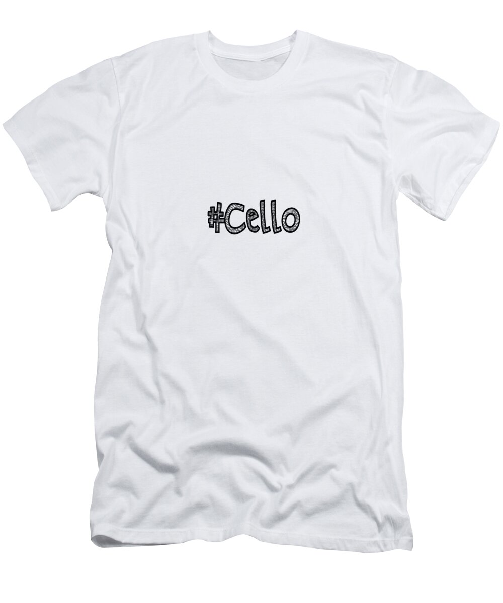 Funny T-Shirt featuring the digital art Hashtag Cello by Jacob Zelazny