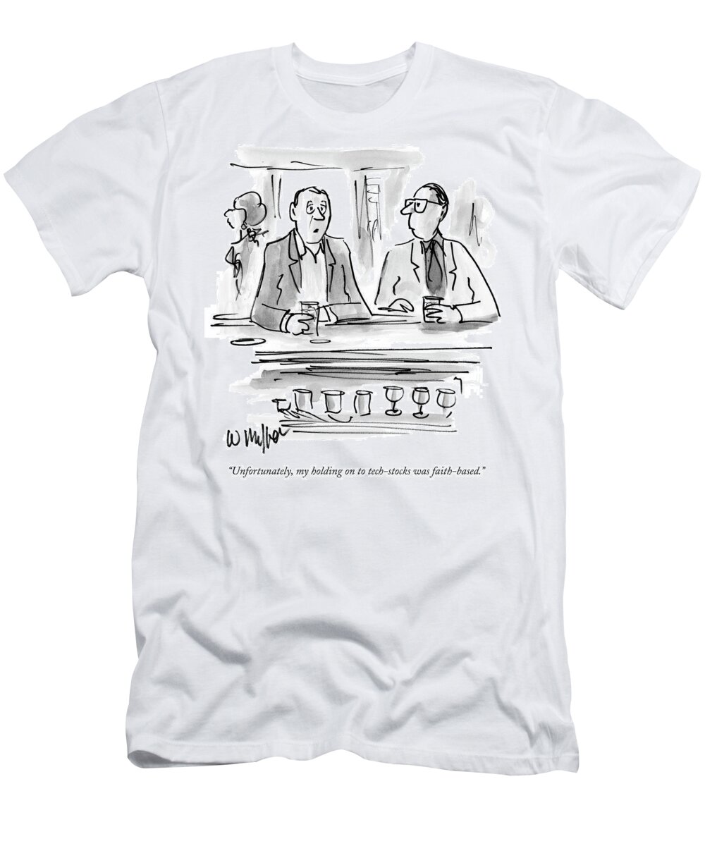 Faith-based T-Shirt featuring the drawing Holding Onto Tech Stocks by Warren Miller