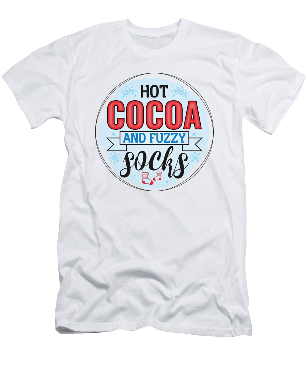 Cocolate T-Shirt featuring the digital art Hot Cocoa and Fuzzy Socks by Me