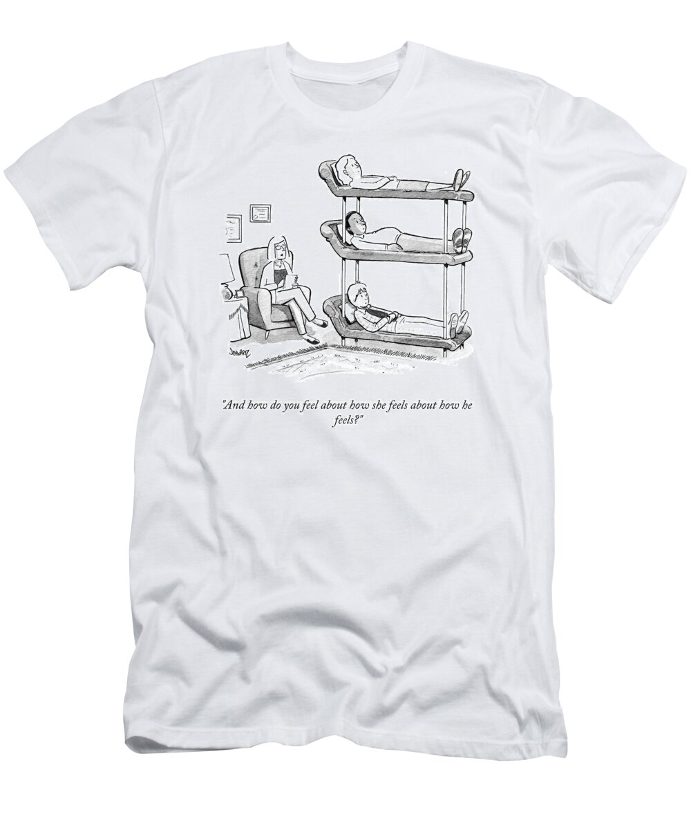 Cctk T-Shirt featuring the drawing How Do You Feel? by Benjamin Schwartz