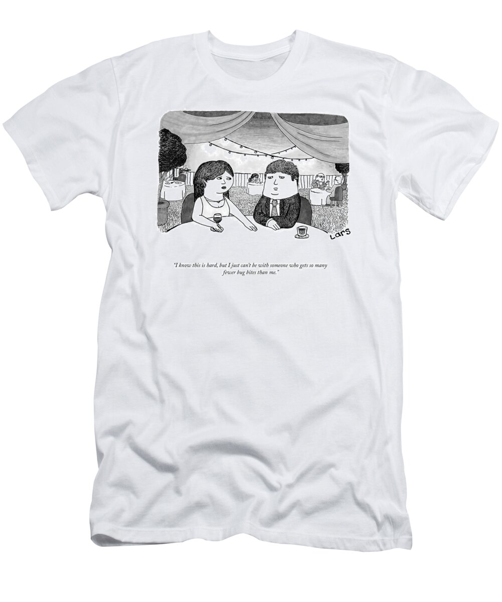 I Know This Is Hard T-Shirt featuring the drawing I Know This Is Hard by Lars Kenseth