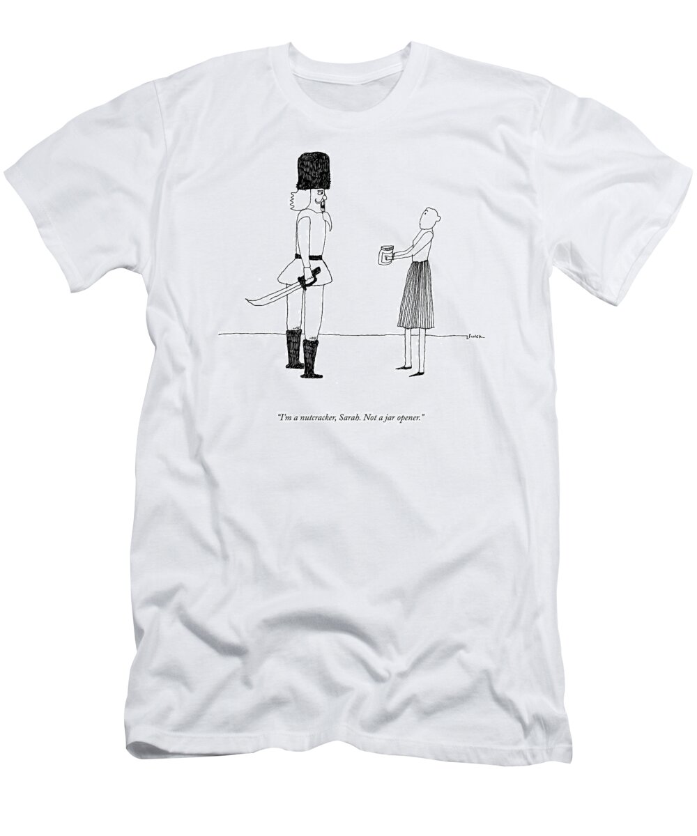 I'm A Nutcracker T-Shirt featuring the drawing I'm A Nutcracker by Liana Finck