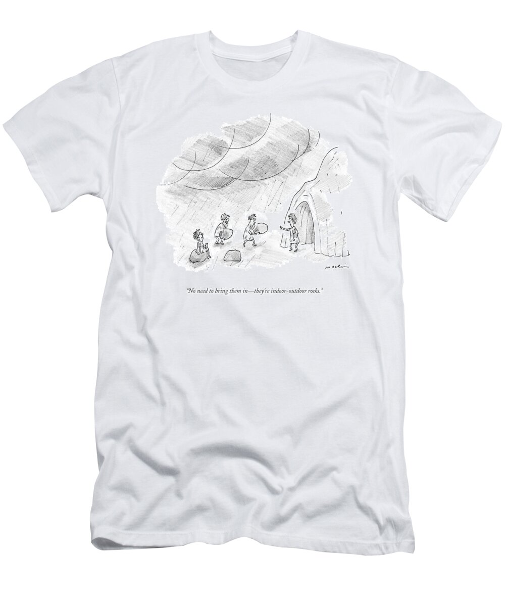 No Need To Bring Them Inthey're Indoor-outdoor Rocks. T-Shirt featuring the drawing Indoor Outdoor Rocks by Michael Maslin