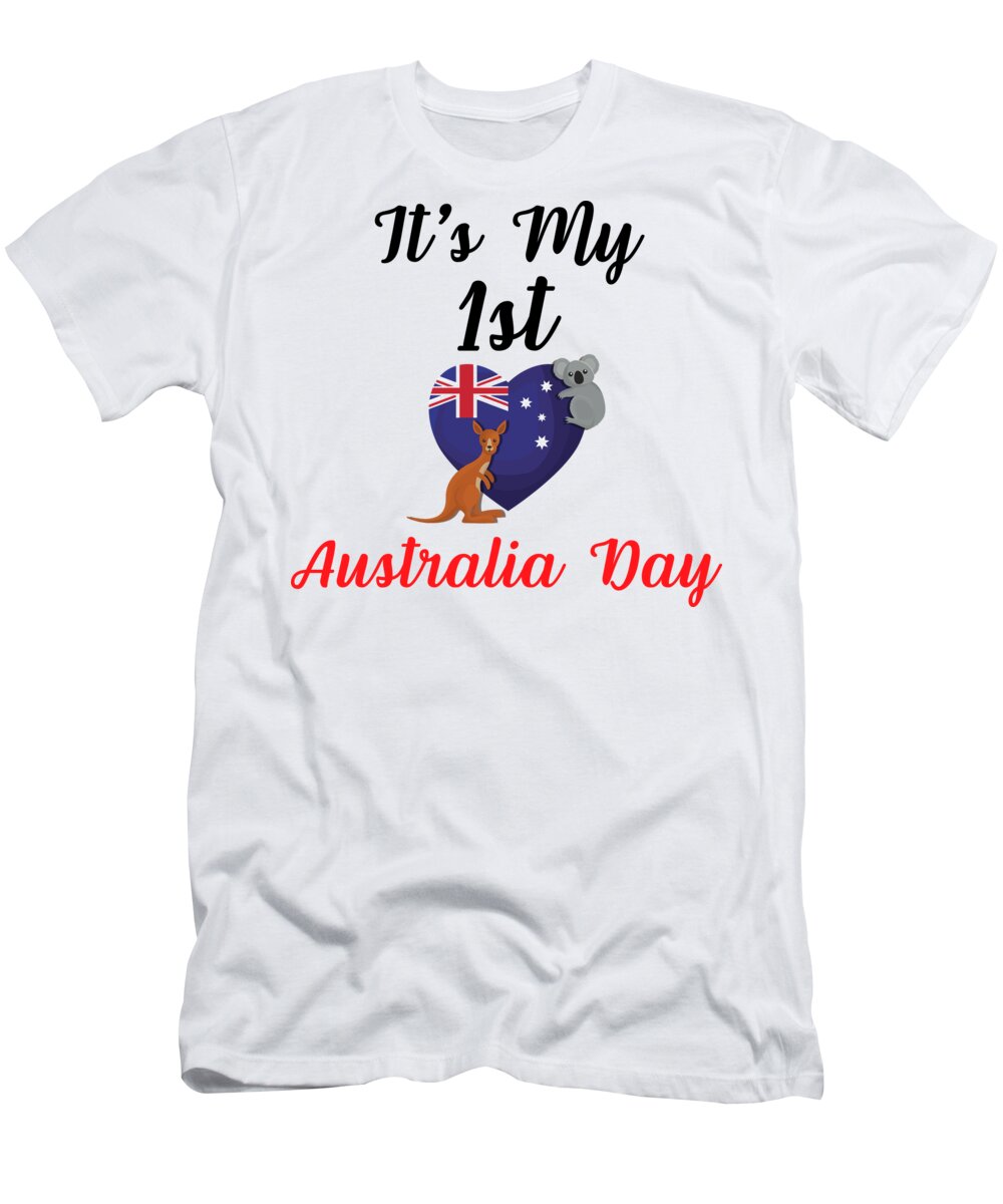 Australia T-Shirt featuring the digital art Its My 1st Australia Day by Lotus Leafal