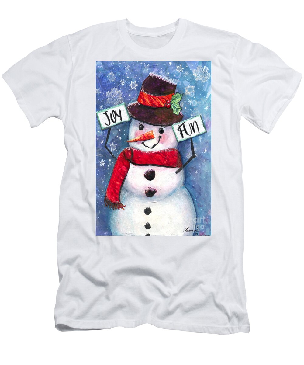 Snowman T-Shirt featuring the mixed media Joyful and Fun Snowman by Francine Dufour Jones