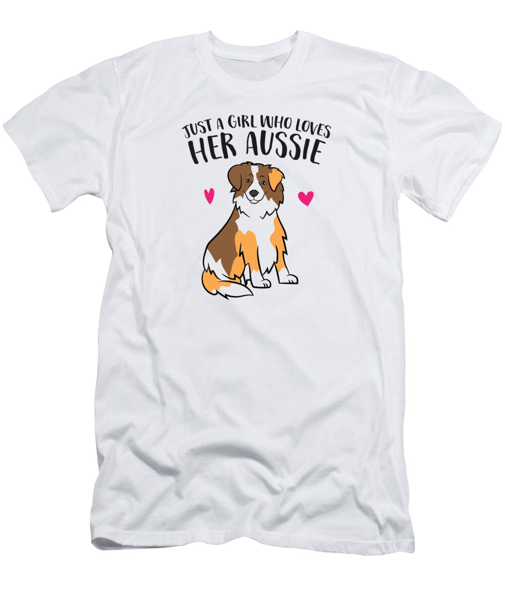 a Girl Who Loves Australian Shepherds Aussie Dog T-Shirt by EQ Designs - Pixels