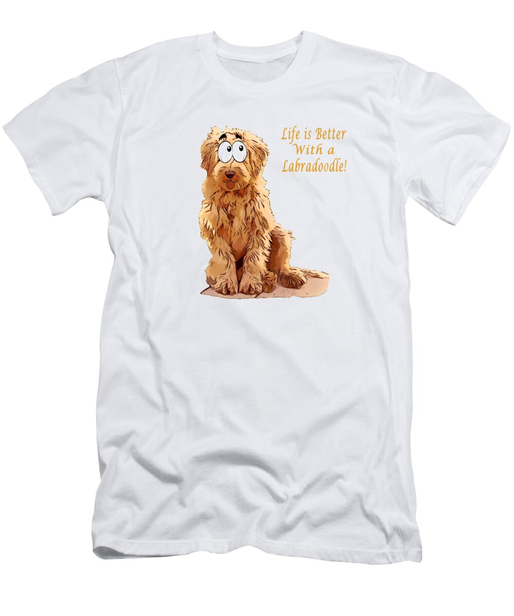 Dog T-Shirt featuring the drawing Life is Better Labradoodle by Kathy Kelly