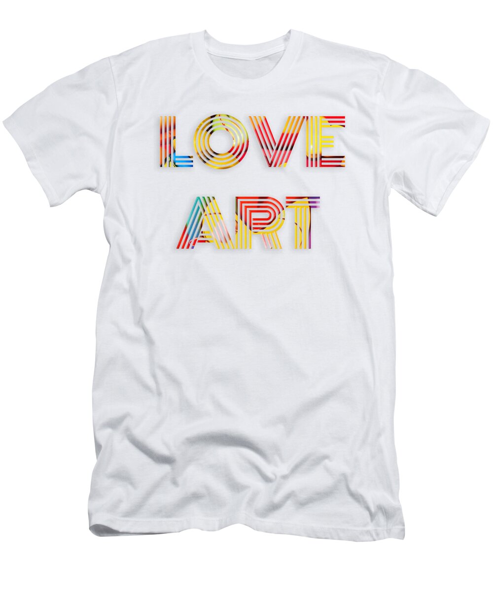 Modern T-Shirt featuring the digital art Love Art by Rafael Salazar