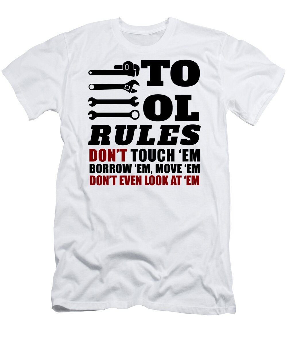 Occupation T-Shirt featuring the digital art Mechanic Tool Rules by Jacob Zelazny