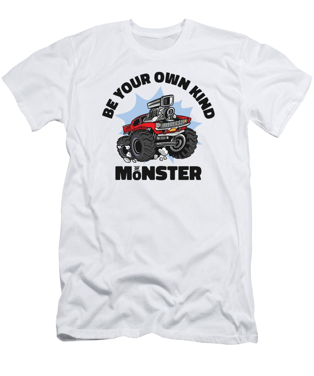 Monster T-Shirt featuring the digital art Monster Truck Drive Wheels Lover Giant Car by Toms Tee Store