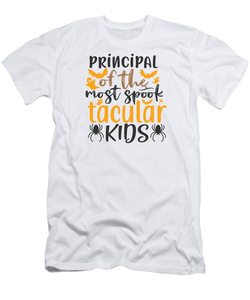 Halloween T-Shirt featuring the digital art Principal of the most spook tacular kids by Jacob Zelazny