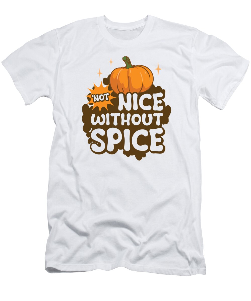 Pumpkin Spice Latte T-Shirt featuring the digital art Pumpkin Spice Latte Coffee Lover Retro Typography by Toms Tee Store