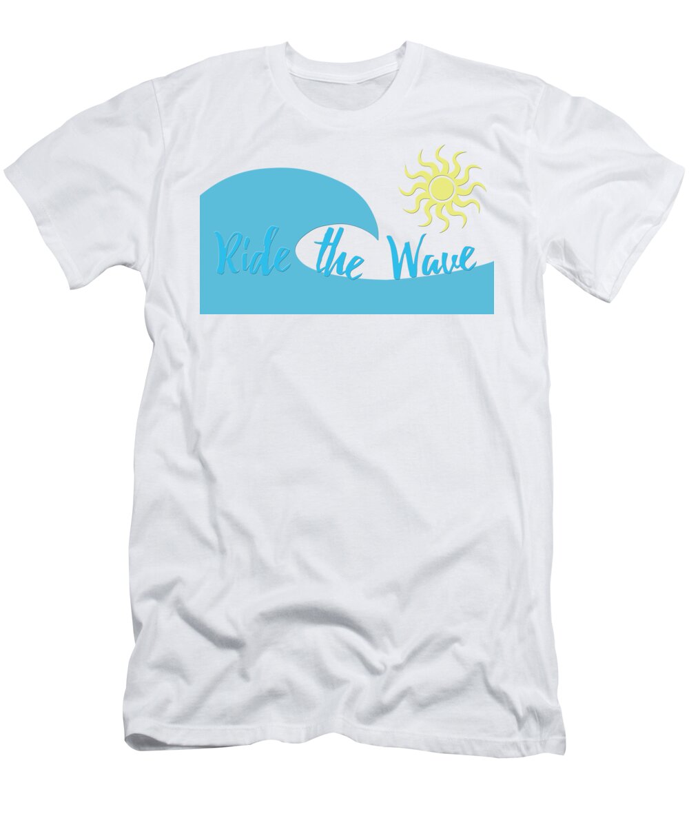 Ride The Wave T-Shirt featuring the digital art Ride the Wave by Angie Tirado